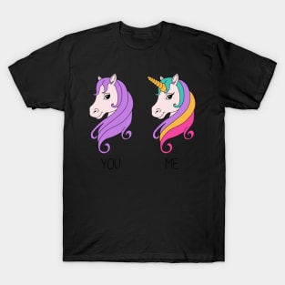 you horse - me unicorn T-Shirt